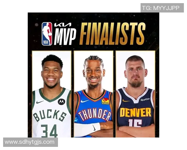 2025 NBA赛季MVP热门候选人深度分析与前景展望